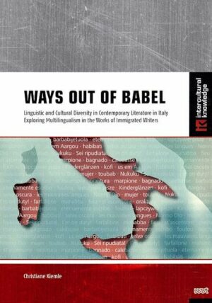 Ways out of Babel: Linguistic and Cultural Diversity in Contemporary Literature in Italy | Bundesamt für magische Wesen