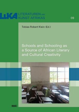 Schools and Schooling as a Source of African Literary and Cultural Creativity | Bundesamt für magische Wesen