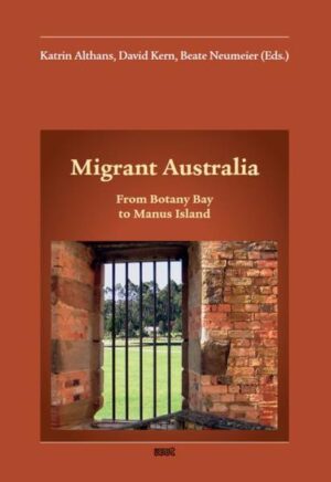Migrant Australia | Katrin Althans, David Kern, Beate Neumeier