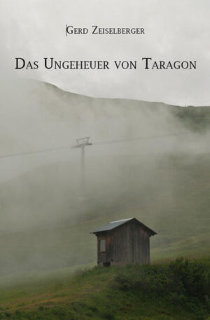 Das Ungeheuer von Taragon | Gerd Zeiselberger