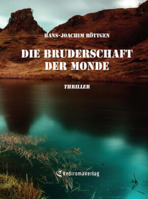 Die Bruderschaft der Monde | Hans-Joachim Röttgen