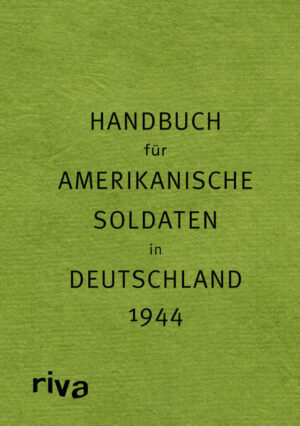 Pocket Guide to Germany - Handbuch für amerikanische Soldaten in Deutschland 1944 | Bundesamt für magische Wesen