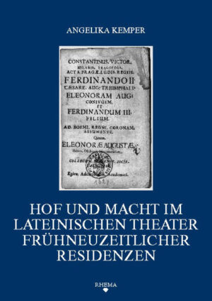 Hof und Macht im lateinischen Theater frühneuzeitlicher Residenzen | Bundesamt für magische Wesen