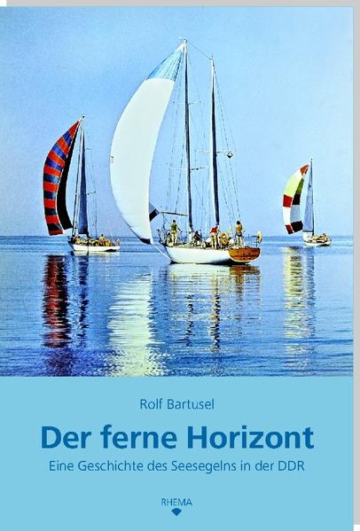 Der ferne Horizont | Bartusel Rolf