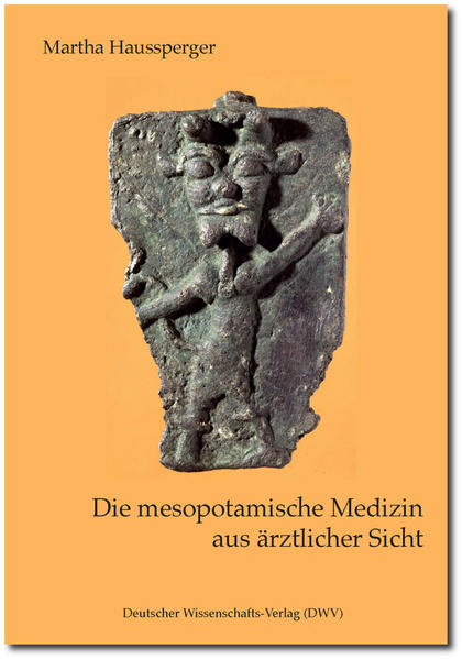 Die mesopotamische Medizin aus ärztlicher Sicht | Bundesamt für magische Wesen