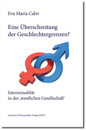 Eine Überschreitung der Geschlechtergrenzen? Intersexualität in der 'westlichen Gesellschaft' | Bundesamt für magische Wesen