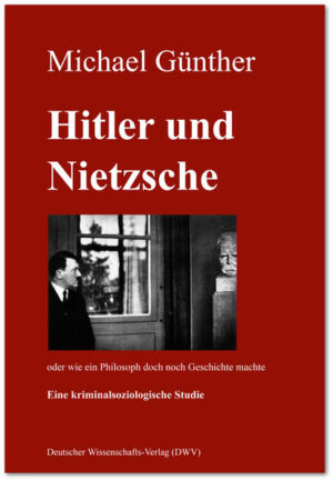 Hitler und Nietzsche. Oder wie ein Philosoph doch noch Geschichte machte | Bundesamt für magische Wesen