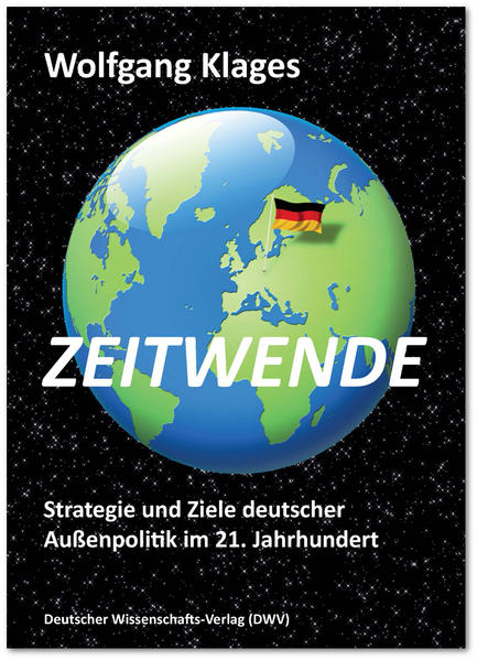 Zeitwende. Strategie und Ziele deutscher Außenpolitik im 21. Jahrhundert | Bundesamt für magische Wesen