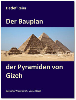 Der Bauplan der Pyramiden von Gizeh | Bundesamt für magische Wesen