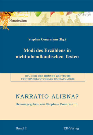 Modi des Erzählens in nicht-abendländischen Texten | Stephan Conermann