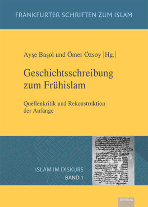 Geschichtsschreibung zum Frühislam | Bundesamt für magische Wesen