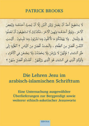 Die Lehren Jesu im arabisch-islamischen Schrifttum | Bundesamt für magische Wesen