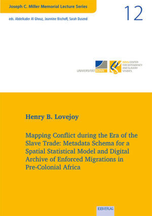 Mapping Conflict during the Era of the Slave Trade | Henry Lovejoy