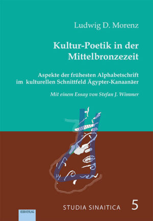 Kultur-Poetik in der Mittelbronzezeit. | Ludwig D. Morenz