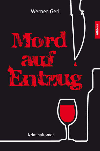 Mord auf Entzug | Werner Gerl