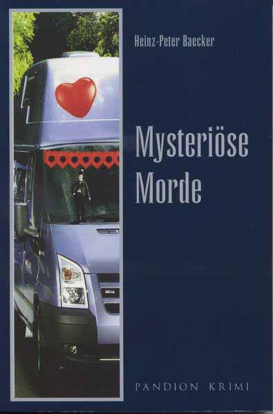 Mysteriöse Morde | Heinz-Peter Baecker