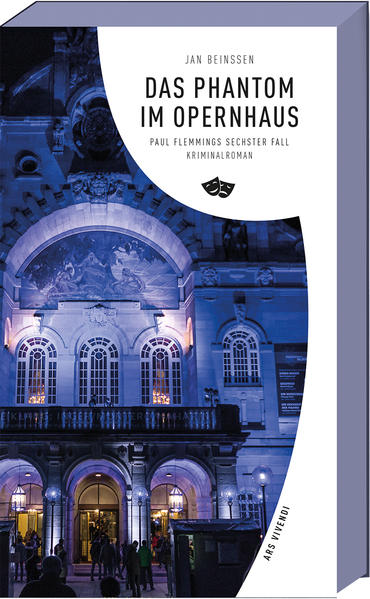 Das Phantom im Opernhaus Paul Flemmings sechster Fall | Jan Beinßen