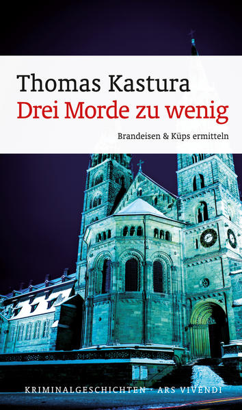 Drei Morde zu wenig Brandeisen & Küps ermitteln | Thomas Kastura