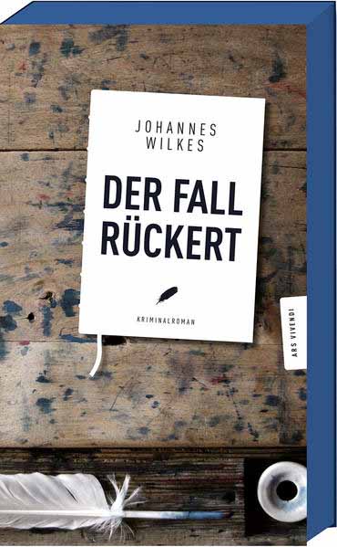 Der Fall Rückert Frankenkrimi | Johannes Wilkes