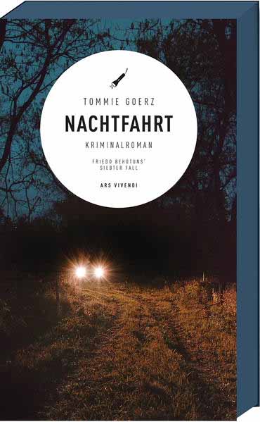 Nachtfahrt Friedo Behütuns siebter Fall | Tommie Goerz