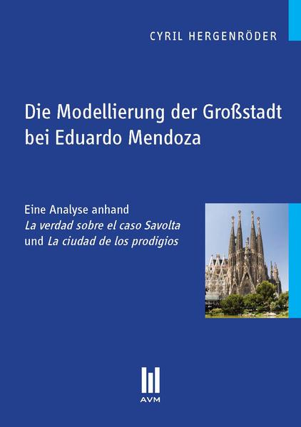 Die Modellierung der Großstadt bei Eduardo Mendoza | Bundesamt für magische Wesen