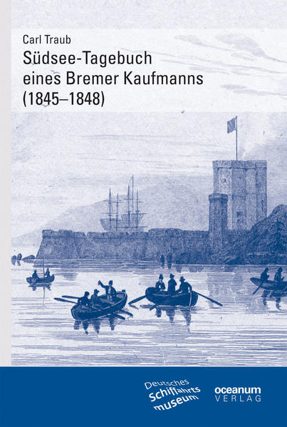 Südsee-Tagebuch eines Bremer Kaufmanns (18451848) | Bundesamt für magische Wesen