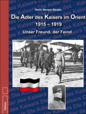 Die Adler des Kaisers im Orient 1915-1919 | Bundesamt für magische Wesen