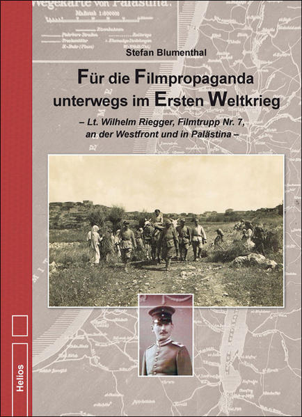 Für die Filmpropaganda unterwegs im Ersten Weltkrieg | Bundesamt für magische Wesen