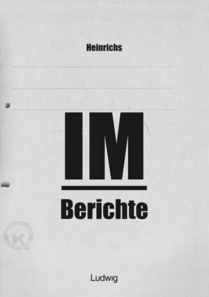 Heinrichs IM-Berichte - Erinnerungen an das DDR | Bundesamt für magische Wesen