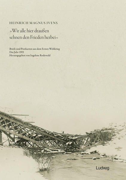 Wir alle hier draußen sehnen den Frieden herbei - Briefe und Postkarten aus dem Ersten Weltkrieg - Das Jahr 1915 | Bundesamt für magische Wesen