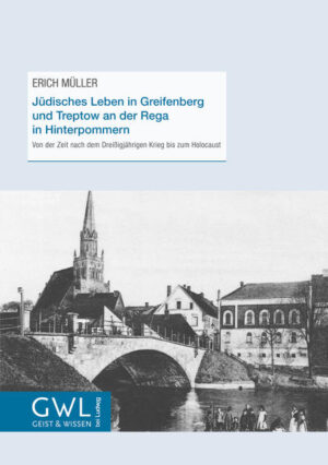 Jüdisches Leben in Greifenberg und Treptow an der Rega in Hinterpommern | Bundesamt für magische Wesen