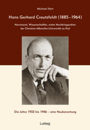Hans Gerhard Creutzfeldt (18851964): Nervenarzt