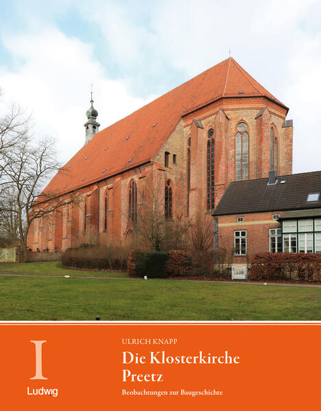 Die Klosterkirche Preetz. Beobachtungen zur Baugeschichte | Ulrich Knapp