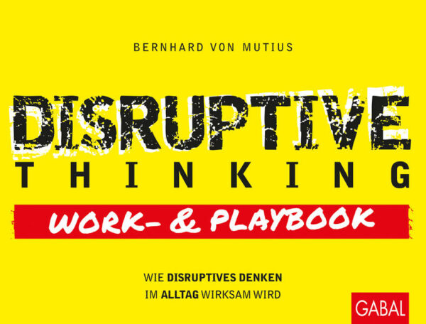 Disruptive Thinking Work- und Playbook | Bundesamt für magische Wesen