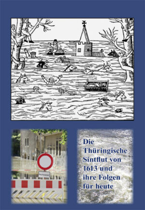 Die Thüringische Sintflut von 1613 und Ihre Folgen für heute | Bundesamt für magische Wesen