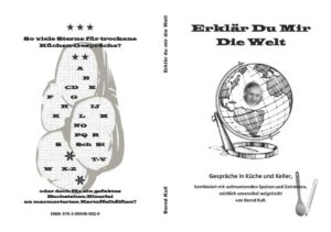 Gespräche in Küche und Keller, kombiniert mit aufmunternden Speisen und Getränken, reichlich unsensibel aufgetischt