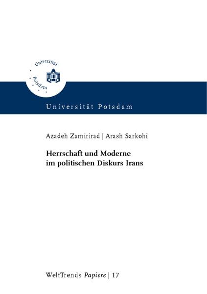 Herrschaft und Moderne im politischen Diskurs Irans | Bundesamt für magische Wesen