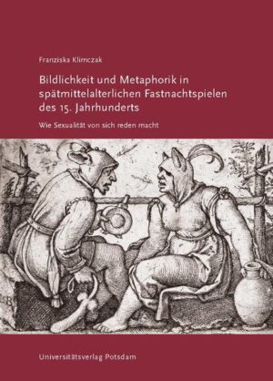 Bildlichkeit und Metaphorik in spätmittelalterlichen Fastnachtspielen des 15. Jahrhunderts | Bundesamt für magische Wesen