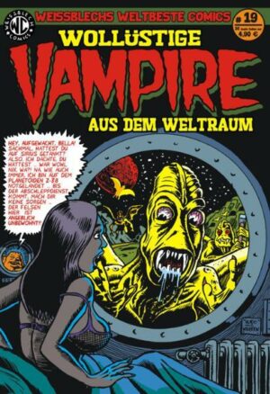 Weissblechs weltbeste Comics # 19 Wollüstige Vampire aus dem Weltraum | Bundesamt für magische Wesen
