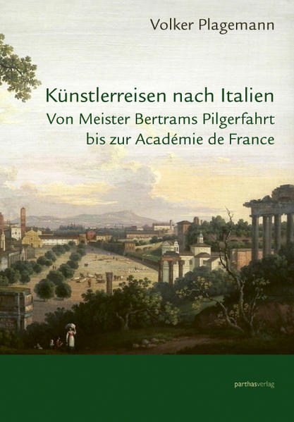 Künstlerreisen nach Italien | Volker Plagemann