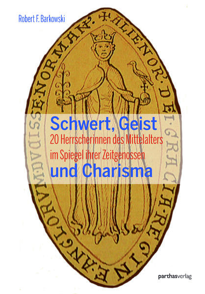 Schwert, Geist und Charisma | Robert F. Barkowski