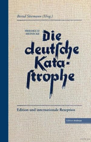 Die deutsche Katastrophe. Betrachtungen und Erinnerungen - Friedrich Meinecke | Bundesamt für magische Wesen
