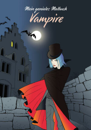 Mein geniales Malbuch: Vampire | Bundesamt für magische Wesen