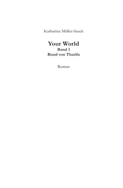Your World 1: Bund von Tharifa | Bundesamt für magische Wesen