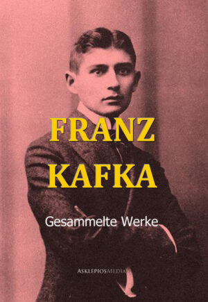 Weltliteratur eines Ausnahmeschriftstellers erleben!: Zum unbestrittenen Kanon der Weltliteratur gehören Franz Kafkas Romane, Romanfragmente und zahlreichen Erzählungen mit anhaltendem und vielfältigem Einfluss auf die Literaturgeschichte bis heute. Diese Ausgabe enthält alle wesentliche Werke dieses Ausnahmeschriftstellers, wie z.B. Der Prozess, Das Schloss, Die Verwandlung, In der Strafkolonie, Das Urteil, Der Heizer, Ein Landarzt