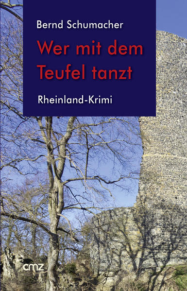 Wer mit dem Teufel tanzt Rheinland-Krimi | Bernd Schumacher