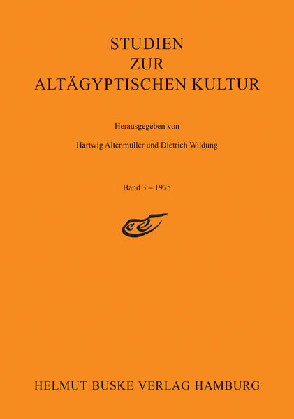 Studien zur Altägyptischen Kultur Band 3 | Hartwig Altenmüller
