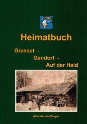 Heimatbuch Grasset - Gendorf - Auf der Haid | Bundesamt für magische Wesen