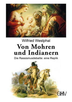 Von Mohren und Indianern | Wilfried Westphal