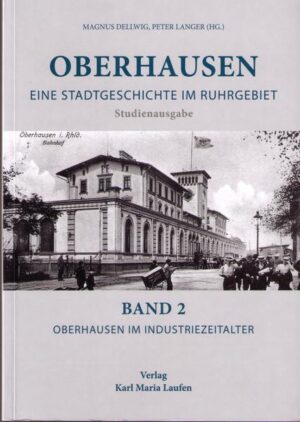 Oberhausen im industriellen Zeitalter | Bundesamt für magische Wesen